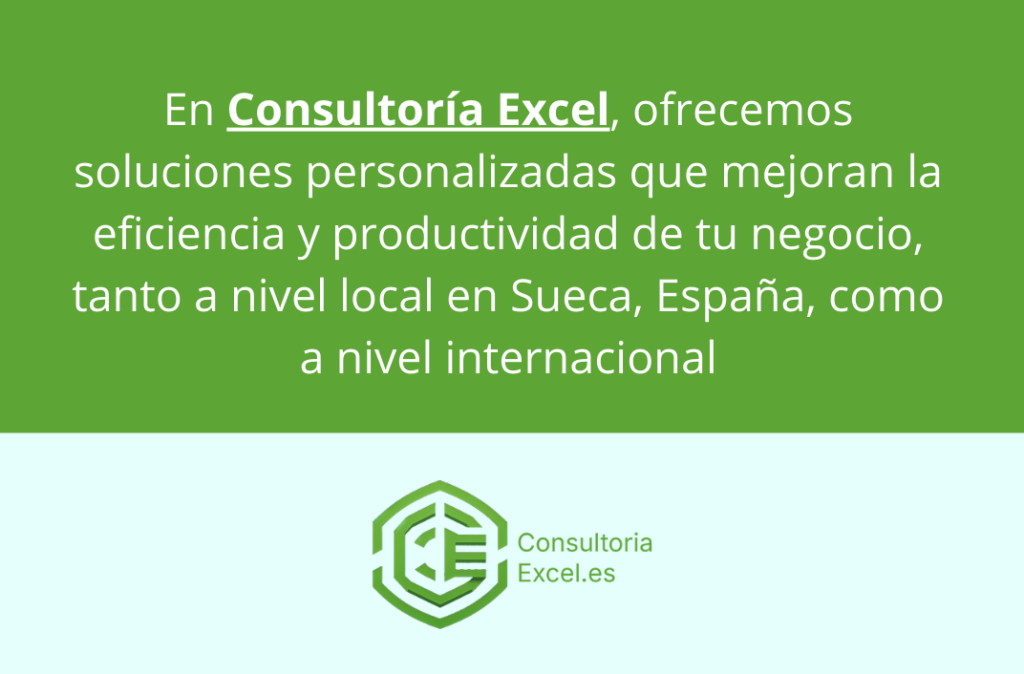 En Consultoría Excel, proporcionamos soluciones personalizadas que aumentan la eficiencia y el rendimiento de tu negocio, tanto a nivel local en Sueca, España, como en el ámbito internacional.